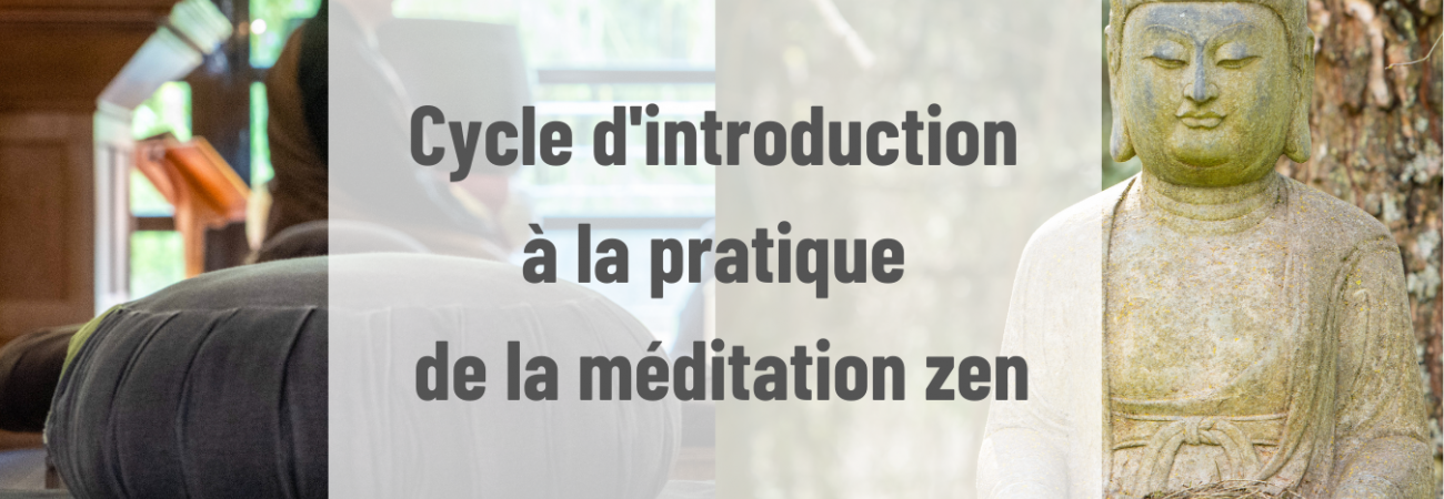 cycle d'introduction à la méditation zen